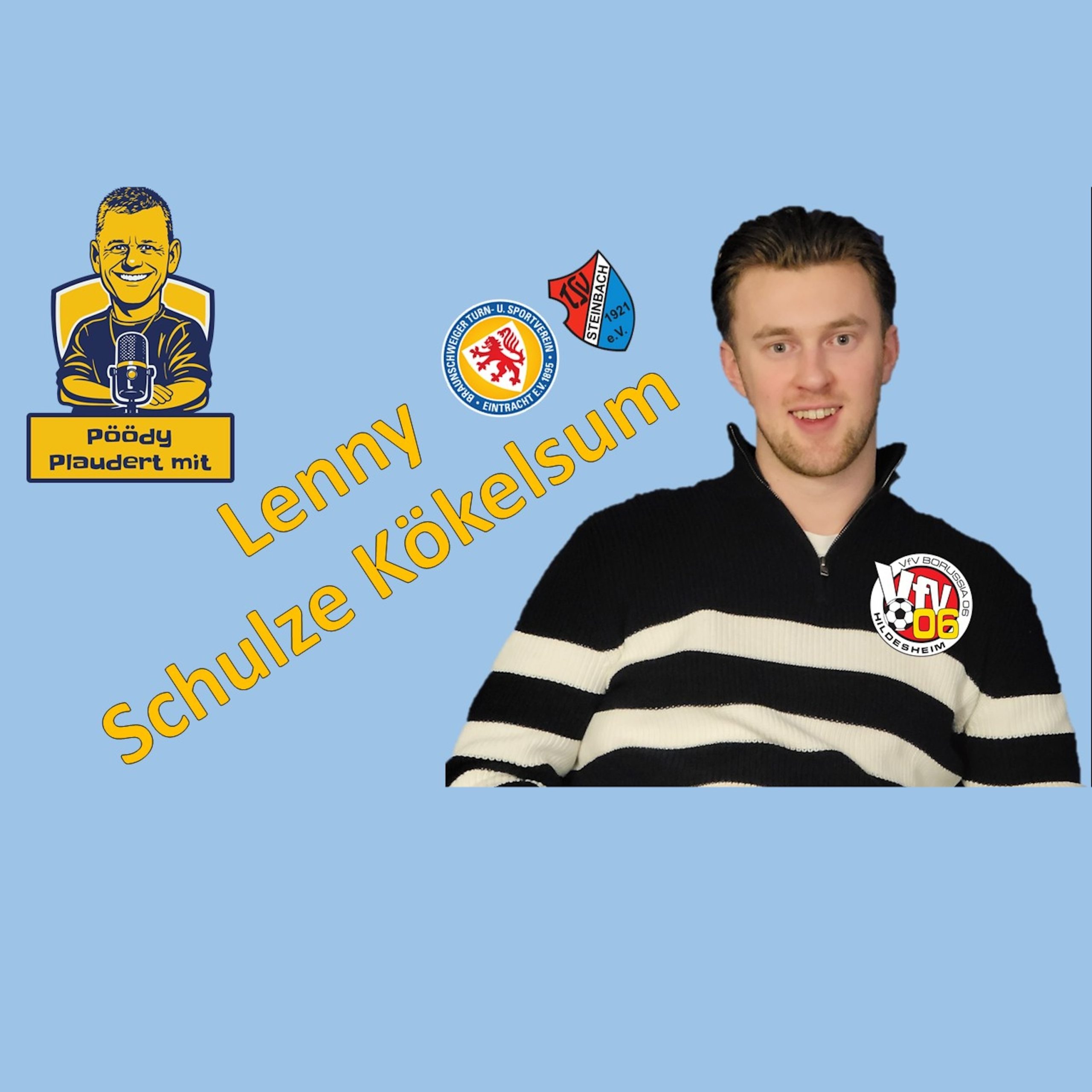 Pöödy plaudert mit Lenny Schulze Kökelsum