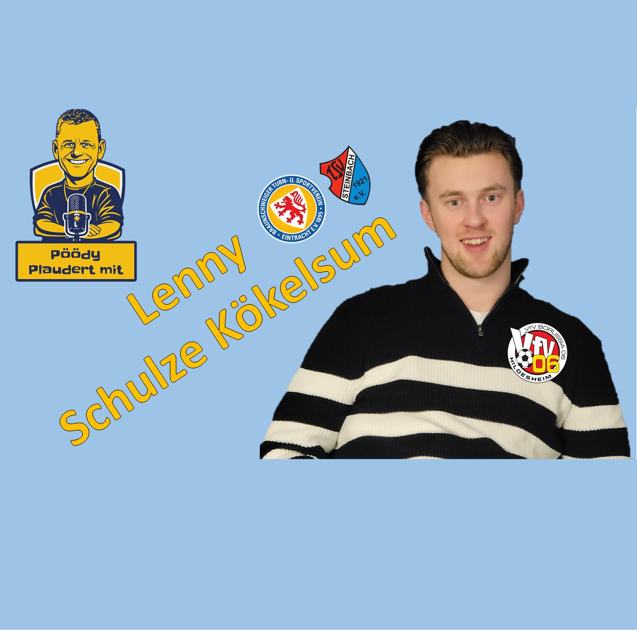 Pöödy plaudert mit Lenny Schulze Kökelsum